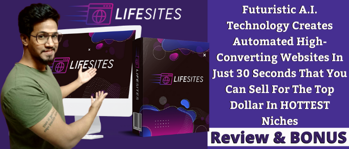 LifeSites Review – LifeSites Features is Worth of $11,646?