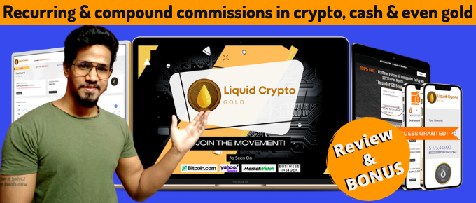 Liquid Crypto Gold Review – Is it 100% Worth to Buy or Not?